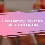 How Fantasy Literature Influenced My Life