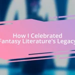 How I Celebrated Fantasy Literature’s Legacy