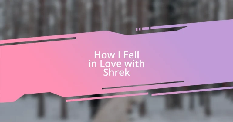 How I Fell in Love with Shrek