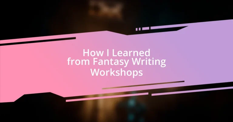 How I Learned from Fantasy Writing Workshops