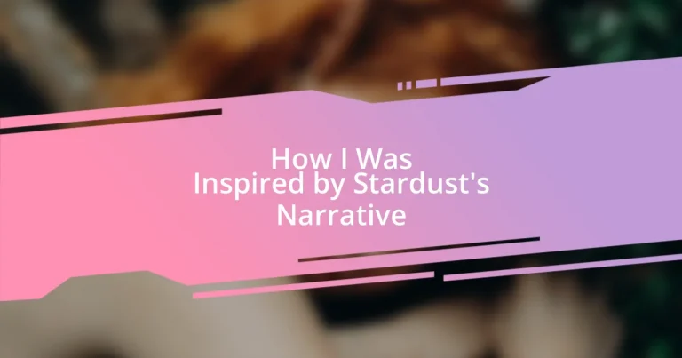 How I Was Inspired by Stardust’s Narrative