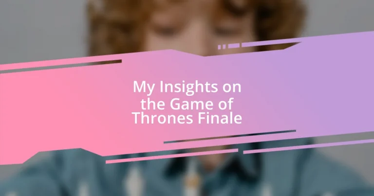 My Insights on the Game of Thrones Finale