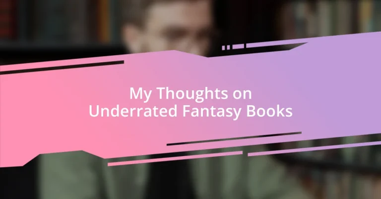 My Thoughts on Underrated Fantasy Books