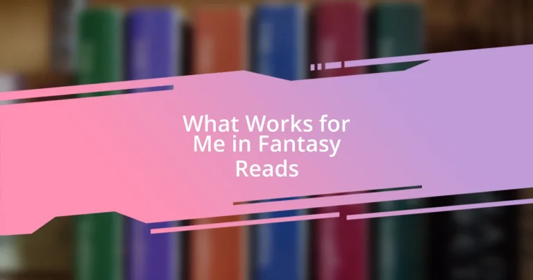 What Works for Me in Fantasy Reads